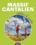 Magazine de destination Massif Cantalien